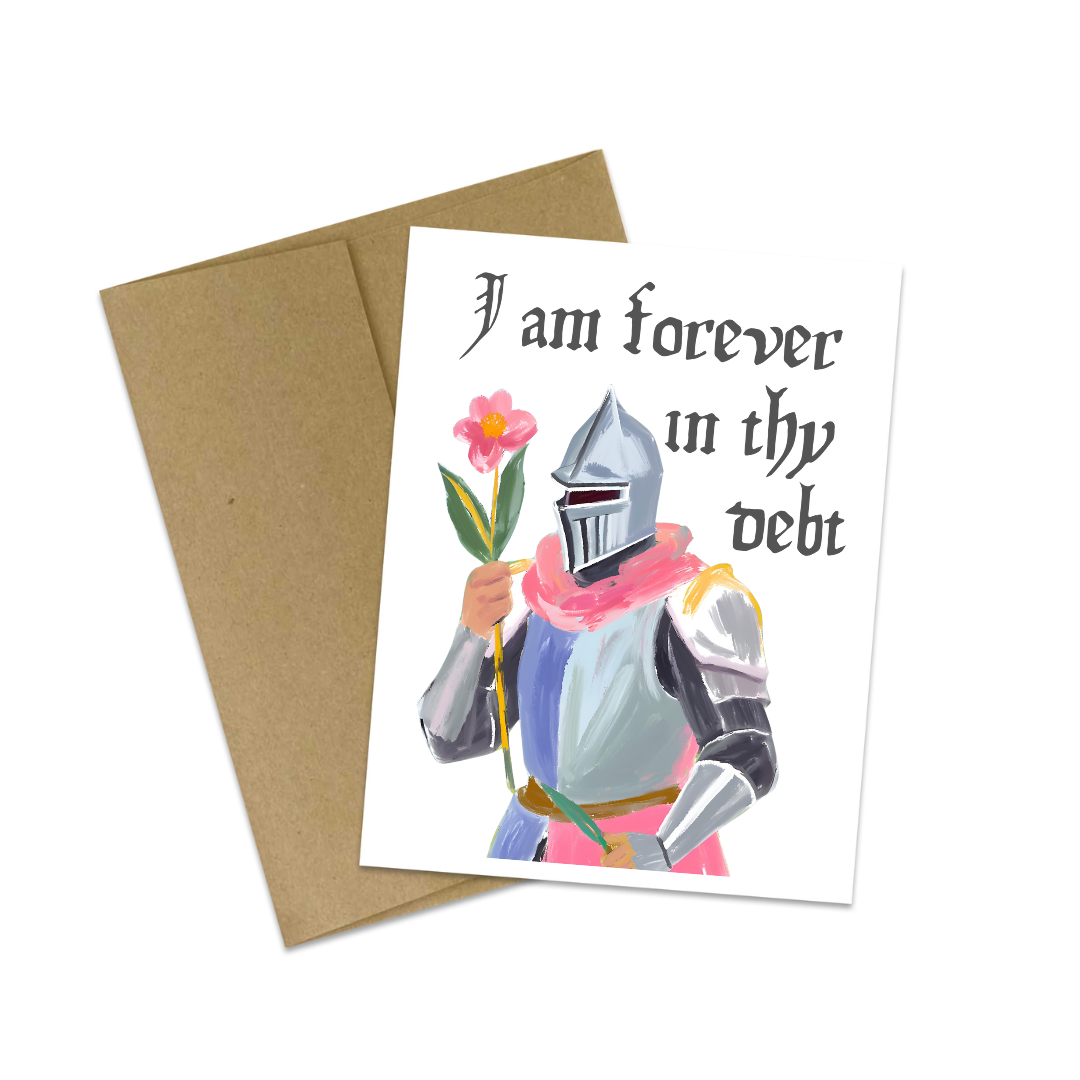 I am forever in thy debt - Medieval Knight Thank You Card