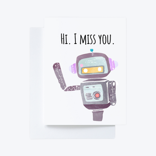 Robot “I miss you” card